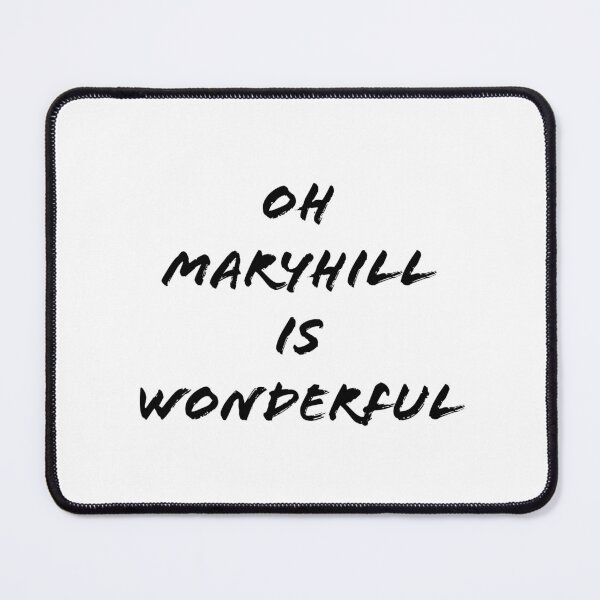 Item preview, Oh Maryhill is Wonderful black white designed and sold by parisstarz.