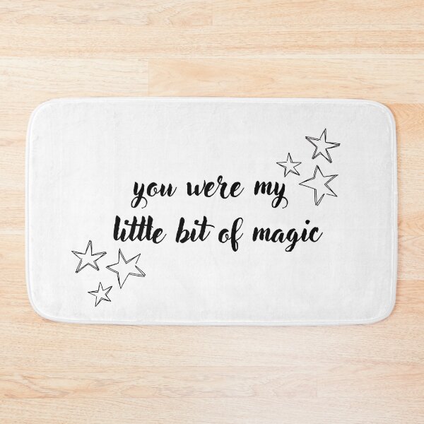 Item preview, You were my little bit of magic designed and sold by LucyRSmith.