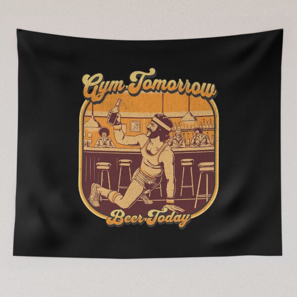 Item preview, Gym tomorrow, Beer today designed and sold by Retro-Rebellion.