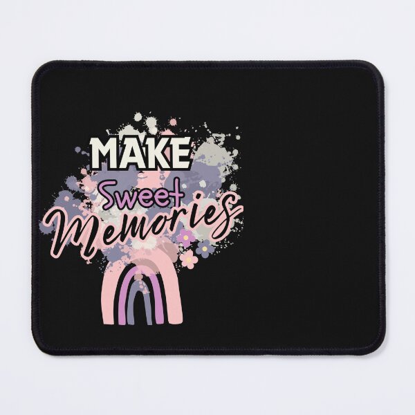Item preview, MAKE SWEET MEMORIES designed and sold by Inspiretouplift.