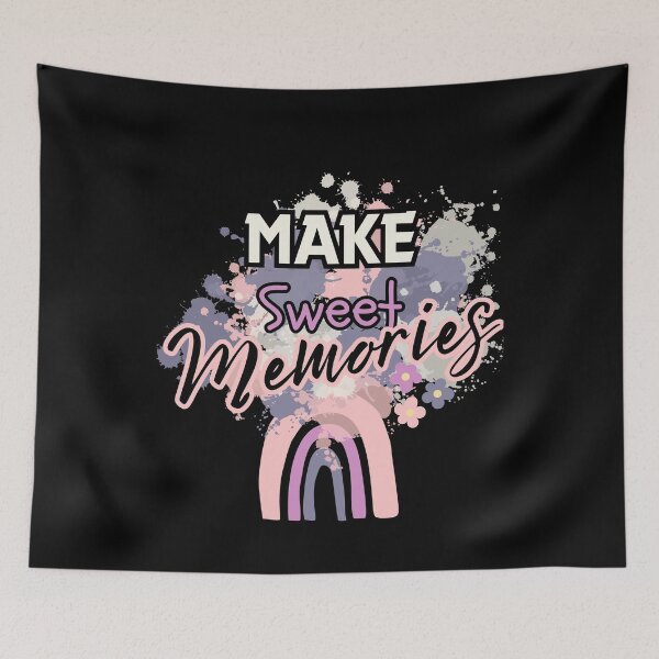 Item preview, MAKE SWEET MEMORIES designed and sold by Inspiretouplift.