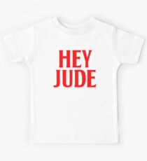 HEY JUDE Kids T-Shirt