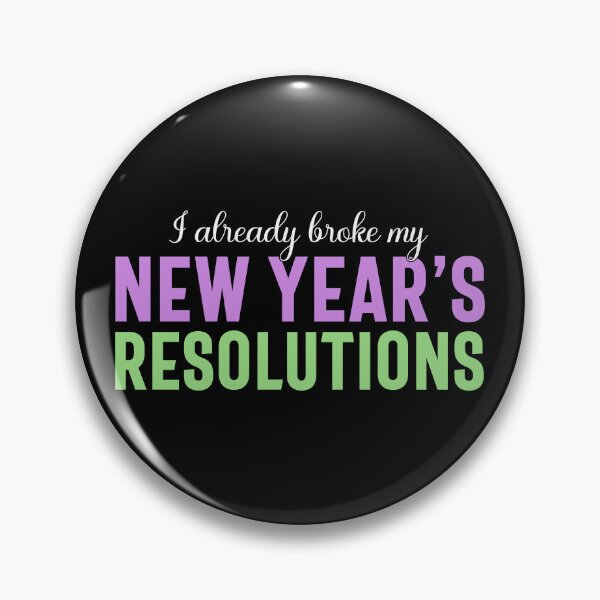 Item preview, I Already Broke My New Year's Resolutions - Funny New Year 2024, Broken Resolutions (Light Design) designed and sold by Spiprinto.