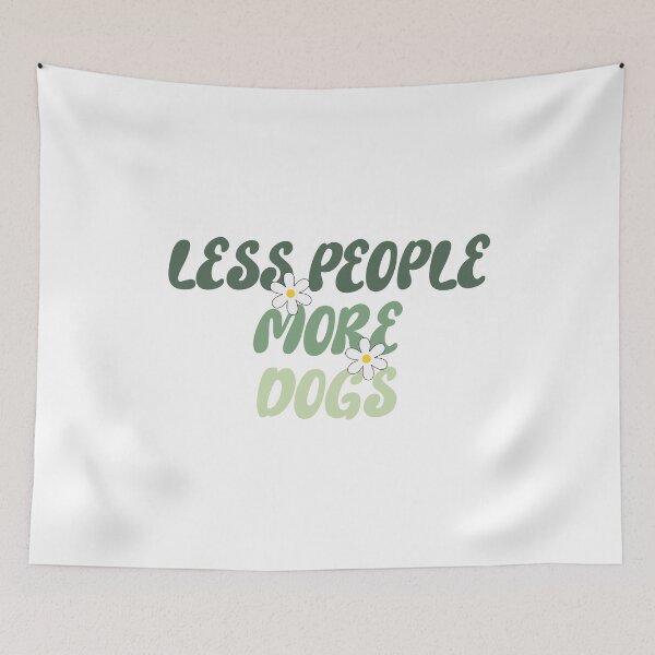 Item preview, less people more dogs designed and sold by DOPANDA ..