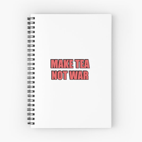 Item preview, Make Tea Not War designed and sold by Inspirationmotivation.