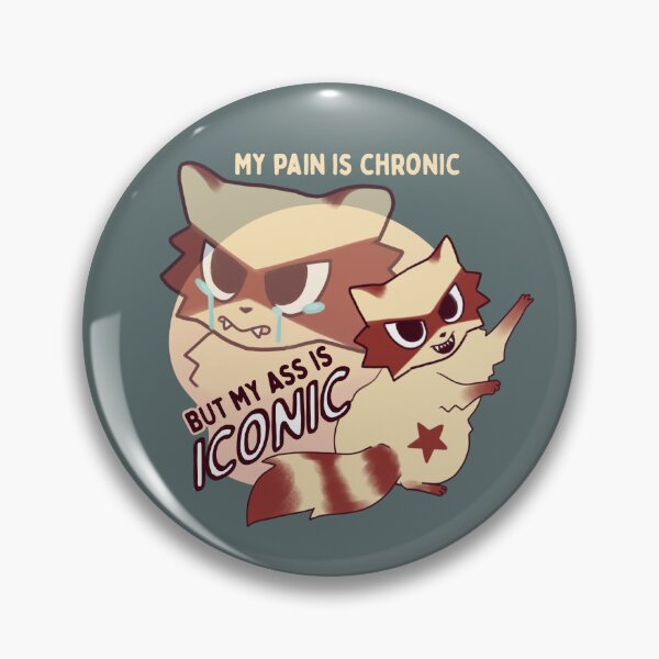 Item preview, my pain is chronic but my ass is ICONIC (dark) designed and sold by PlutoandNova.