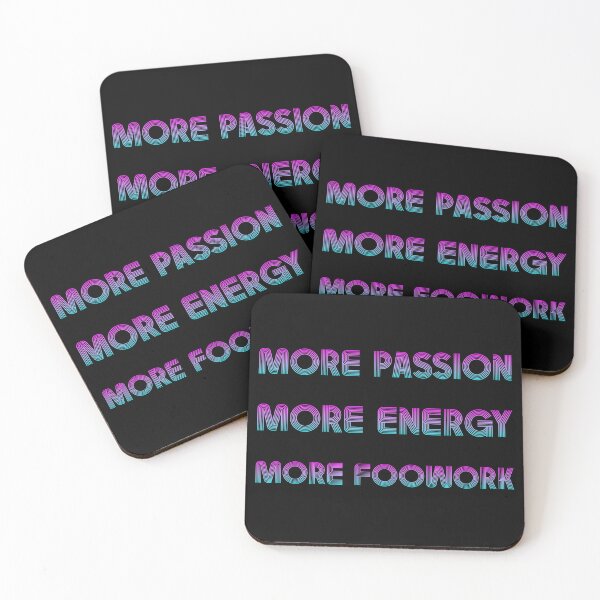 Item preview, More Passion More Energy More Footwork Bubblegum designed and sold by T-shirt-Designs.