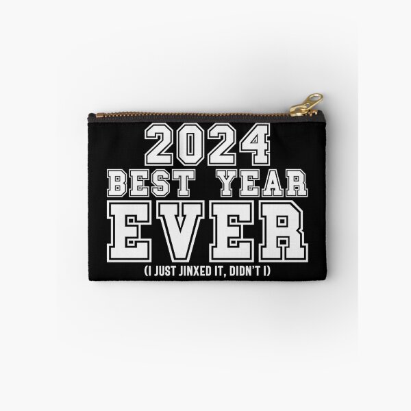 Item preview, 2024: Best Year Ever (I Just Jinxed It, Didn't I) - Funny New Year 2024 (White Design) designed and sold by Spiprinto.