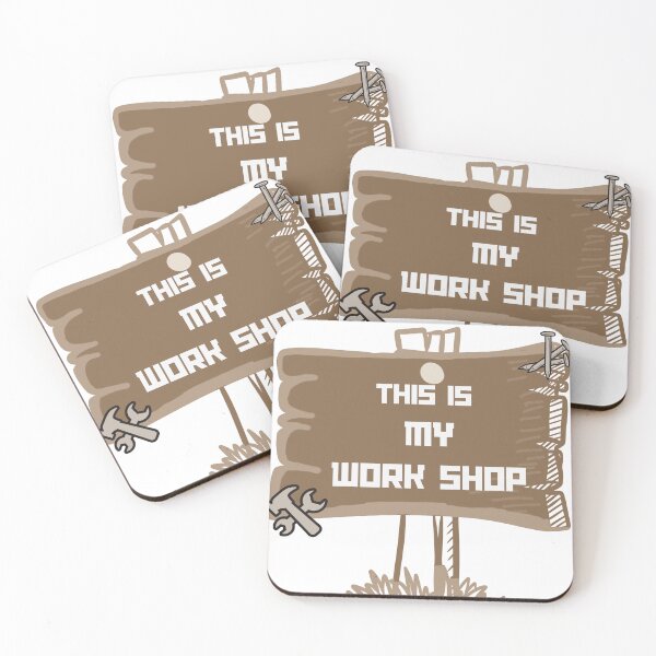Item preview, This Is My Work Shop designed and sold by SimpleP.