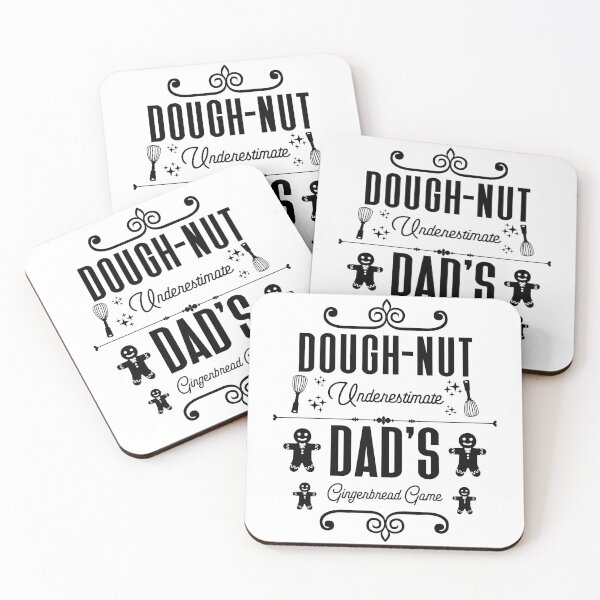 Item preview, Copy of Dough-nut Underestimate Dad's Gingerbread Game - Father's Gingerbread Cookies (Black Design) designed and sold by Spiprinto.