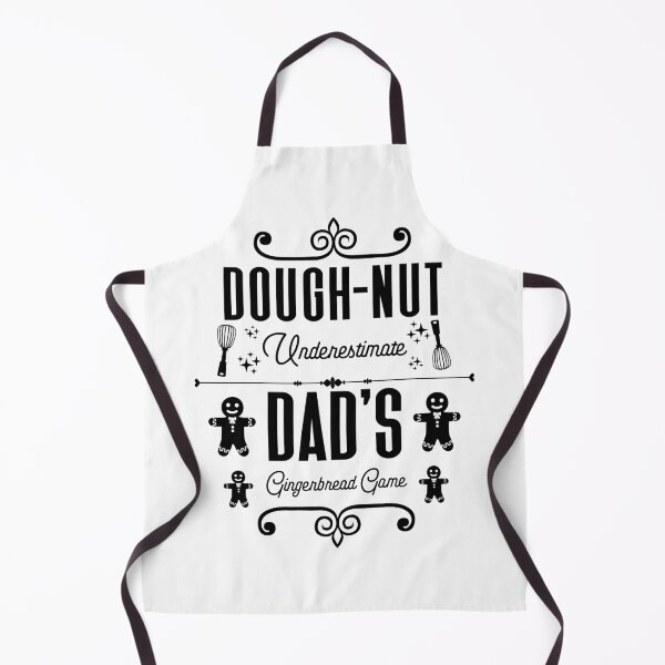 Item preview, Copy of Dough-nut Underestimate Dad's Gingerbread Game - Father's Gingerbread Cookies (Black Design) designed and sold by Spiprinto.