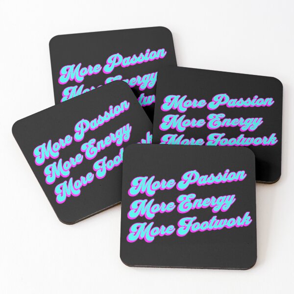 Item preview, More Passion More Energy More Footwork designed and sold by PaperScaped.