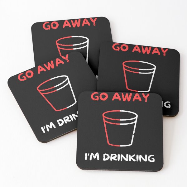 Item preview, Go away i'm drinking designed and sold by Gilpro Designs.