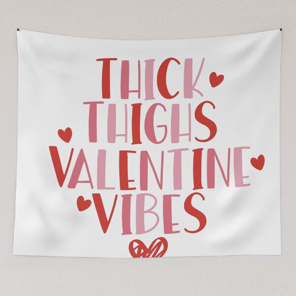 Item preview, Thick Thigs Valentine Vibes designed and sold by EsteticaVerus.