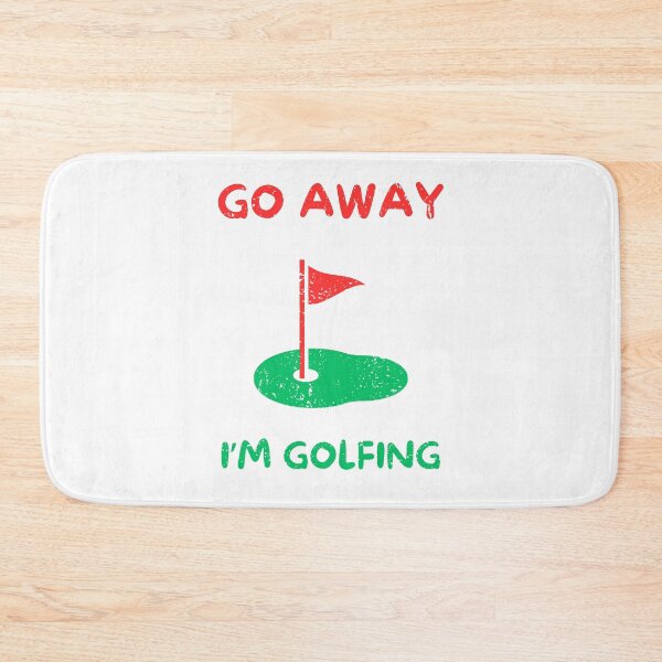 Item preview, Go away i'm golfing designed and sold by Gilpro Designs.