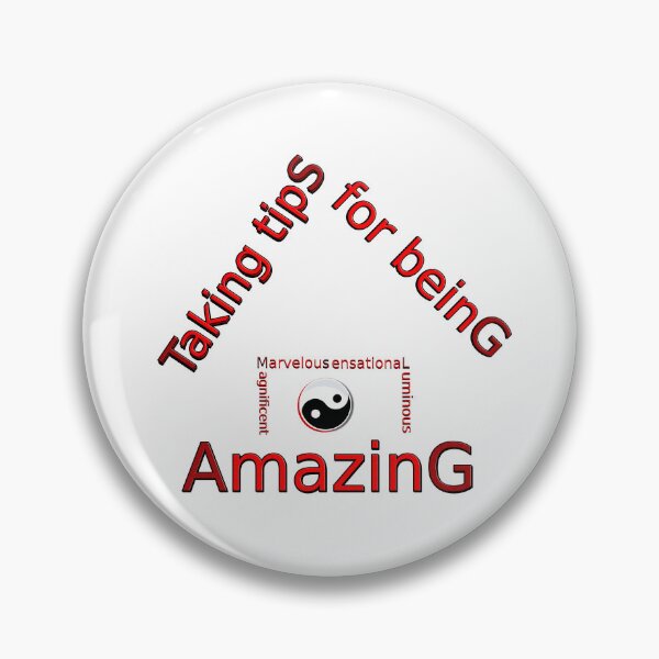 Item preview, Taking tips for being amazing designed and sold by Lucious1994.