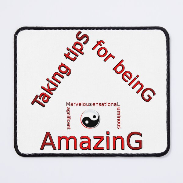 Item preview, Taking tips for being amazing designed and sold by Lucious1994.