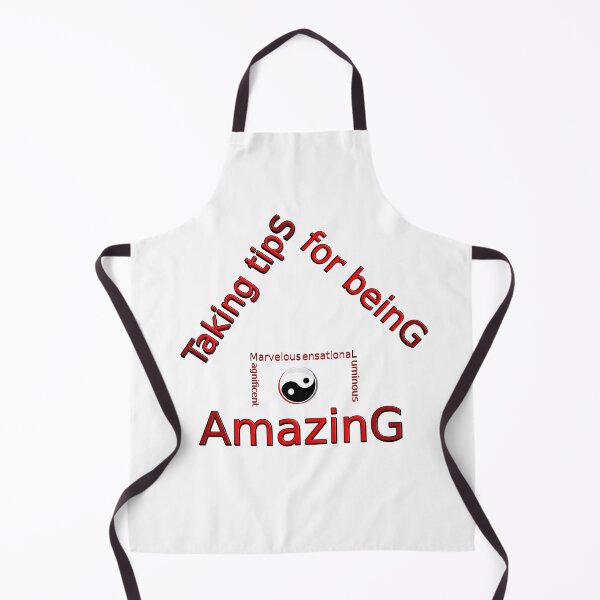 Item preview, Taking tips for being amazing designed and sold by Lucious1994.