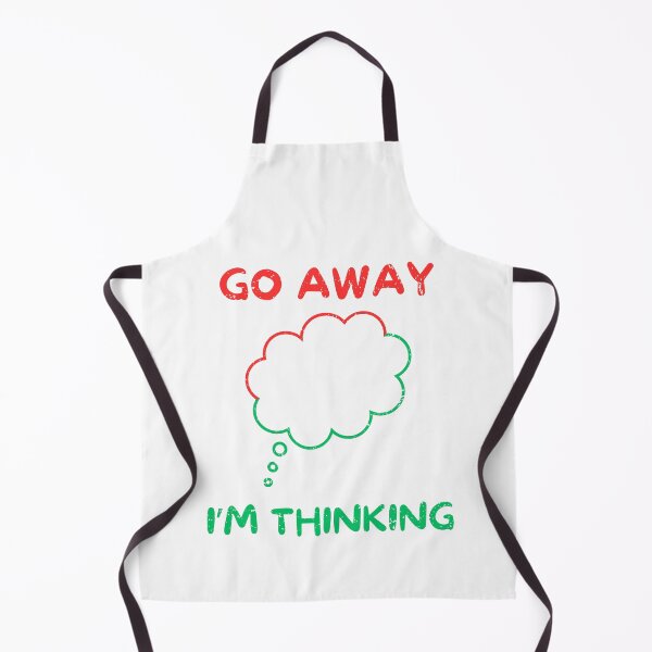 Item preview, Go away i'm thinking designed and sold by Gilpro Designs.