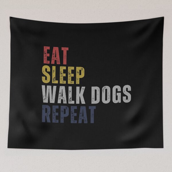 Artikelvorschau, Eat Sleep Walk Dogs wiederholen entworfen und verkauft von OnTheTrend.