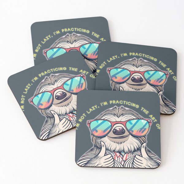 Item preview, sloth I'm not lazy, I'm practicing the art of 'taking it easy designed and sold by WarsawKing.