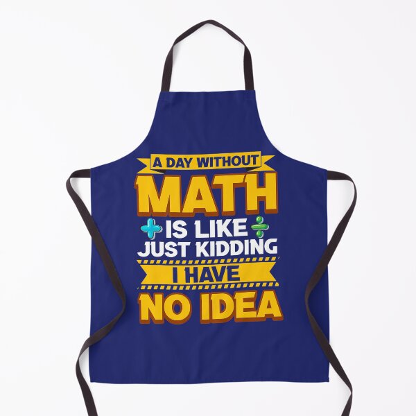 Item preview, A Day Without Math Funny Math Teacher Math Geek Mathlete Fun designed and sold by caloudiaminart.