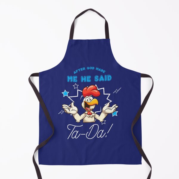 Item preview, Chicken Animal Funny After God Made Me He Said TaDa designed and sold by caloudiaminart.