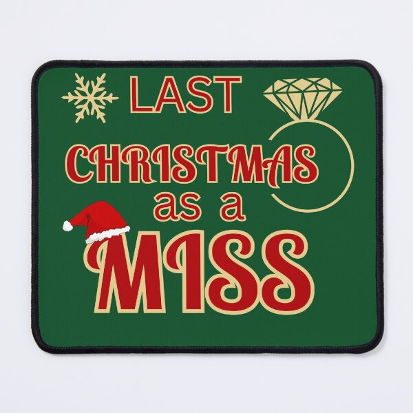 Item preview, last christmas as a miss , last christmas as a miss 2023 designed and sold by DesingScan.