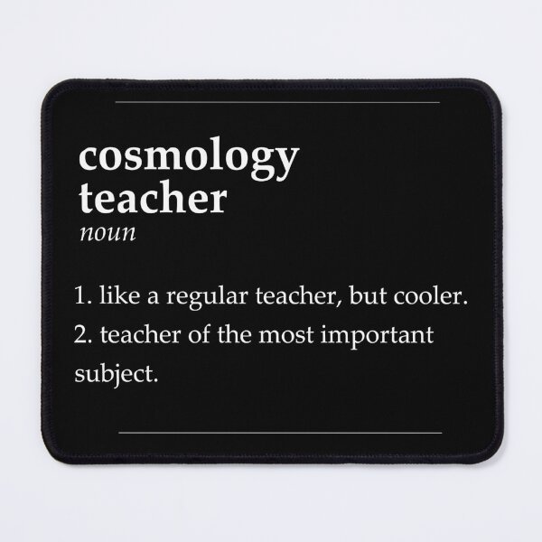 Item preview, Cosmology Teacher designed and sold by DasaiArt.