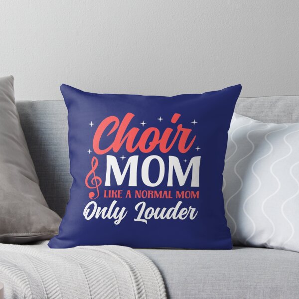 Item preview, Choir Mom Of A Choir Member Funny Choir Mother designed and sold by caloudiaminart.