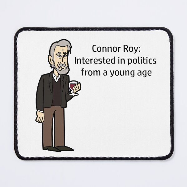 Item preview, Connor Roy: Interested in Politics designed and sold by kidofwgkta.