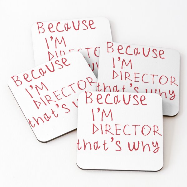 Item preview, Because I'm The DIRECTOR designed and sold by kinpirks.