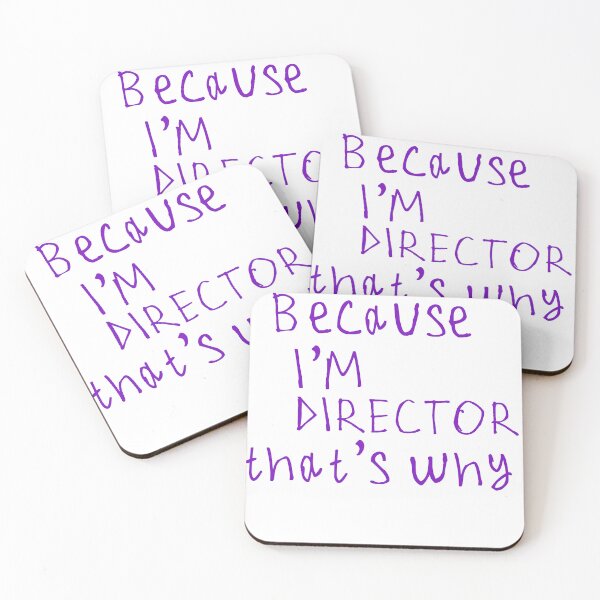 Item preview, Because I'm The DIRECTOR designed and sold by kinpirks.