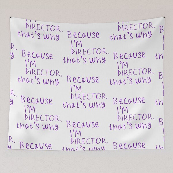 Item preview, Because I'm The DIRECTOR designed and sold by kinpirks.
