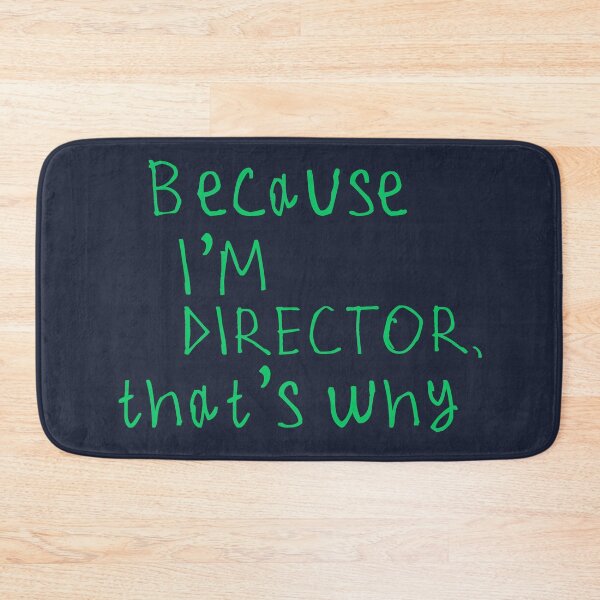 Item preview, Because I'm The DIRECTOR designed and sold by kinpirks.