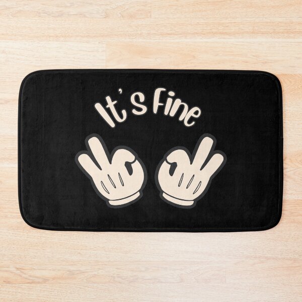 Item preview,  Its Fine 2 designed and sold by Nesro34.