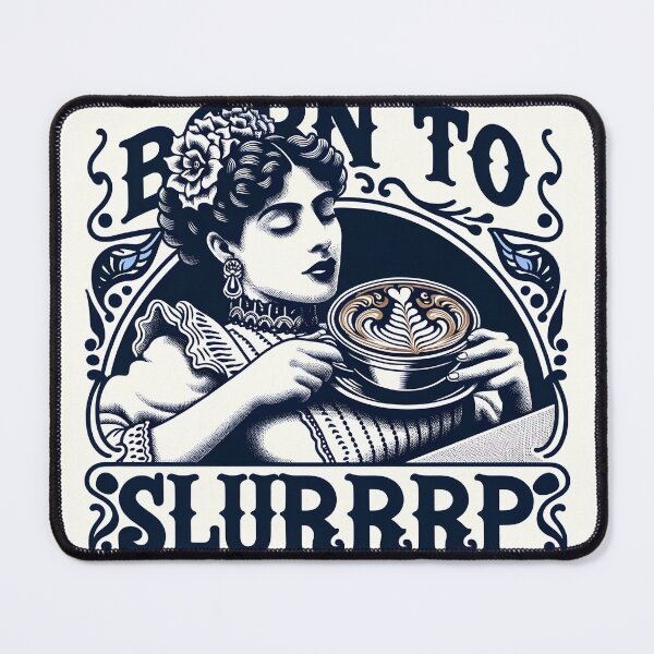 Aperçu de l'œuvre Né pour Slurp - Détendez-vous créée et vendue par ShePrompts.