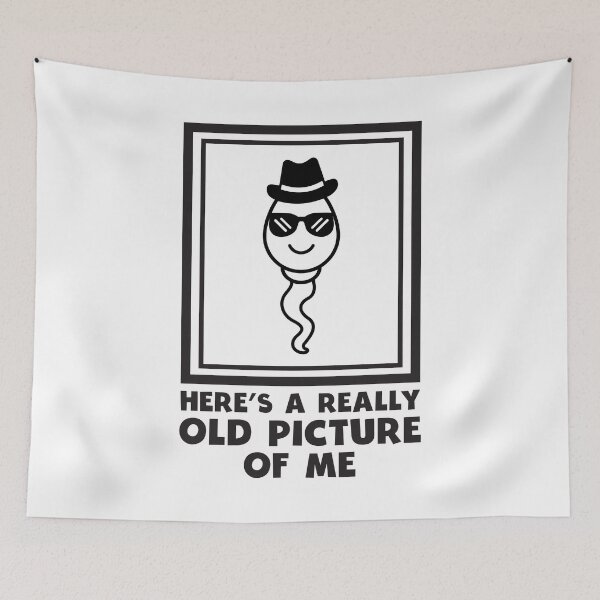 Item preview, Funny Saying for Him Here's A Really Old Picture Of Me Sperm designed and sold by clothesy7.