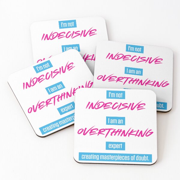 Item preview, Indecisive and Overthinking designed and sold by johnnyp1975.