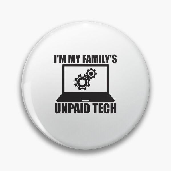 Item preview, I'm My Family's Unpaid Tech Support Funny Computer Engineer  designed and sold by teeshop87.