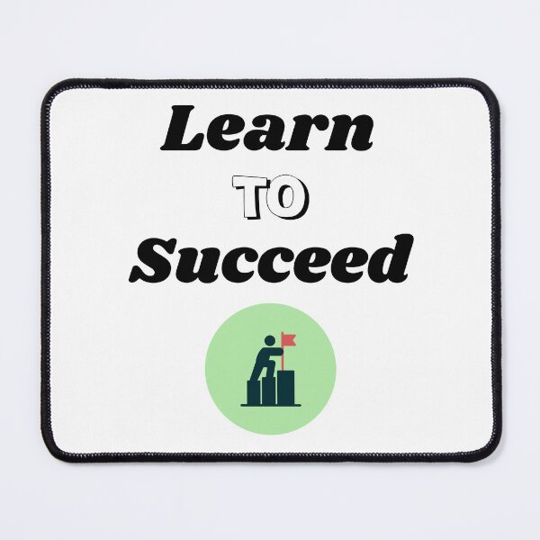 Item preview, Learn To Succeed Design designed and sold by JAMTEESHOP.