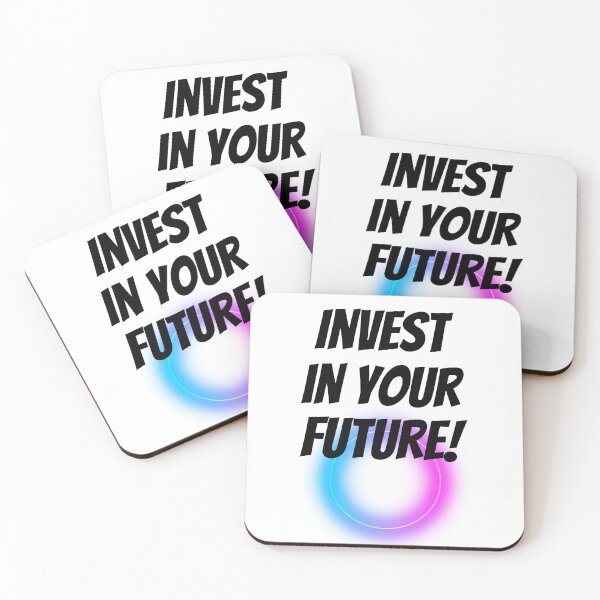 Item preview, Invest In Your Future Design designed and sold by JAMTEESHOP.