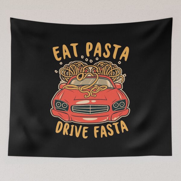 Item preview, EAT PASTA DRIVE FASTA designed and sold by JackAMM.