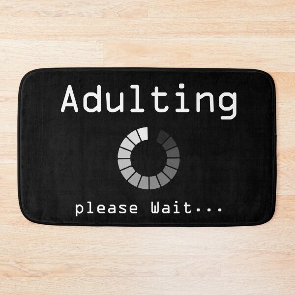 Item preview, Adulting Please Wait  designed and sold by THEONEE.
