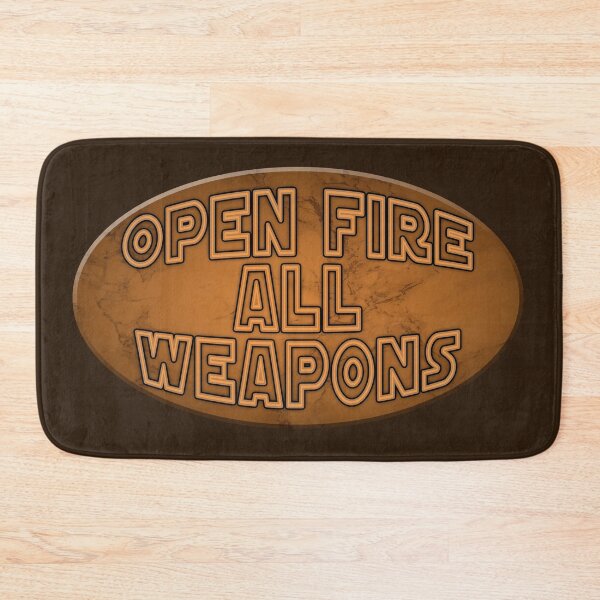 Item preview, Open Fire All Weapons designed and sold by Fanarchist.