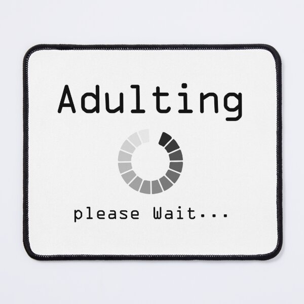 Item preview, Copy of Adulting Please Wait  designed and sold by THEONEE.