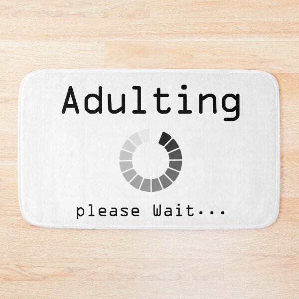 Item preview, Copy of Adulting Please Wait  designed and sold by THEONEE.