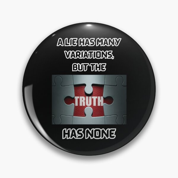 Item preview, A LIE HAS MANY VARIATIONS designed and sold by Inspiretouplift.