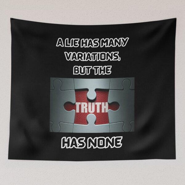 Item preview, A LIE HAS MANY VARIATIONS designed and sold by Inspiretouplift.