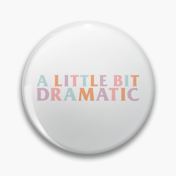 Item preview, A little bit dramatic designed and sold by KMIKBAL7.
